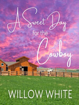cover image of A Sweet Day for the Cowboy